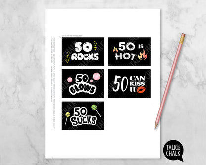 Funny 50th Birthday Printable Mini Signs, 50 Sucks, 50 Can Kiss it, 50 is Hot, 50 Rocks, Candy Signs