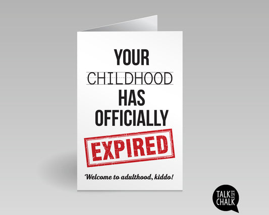 Funny 18th Birthday Printable Birthday Card , Your Childhood has Officially Expired Greeting Card