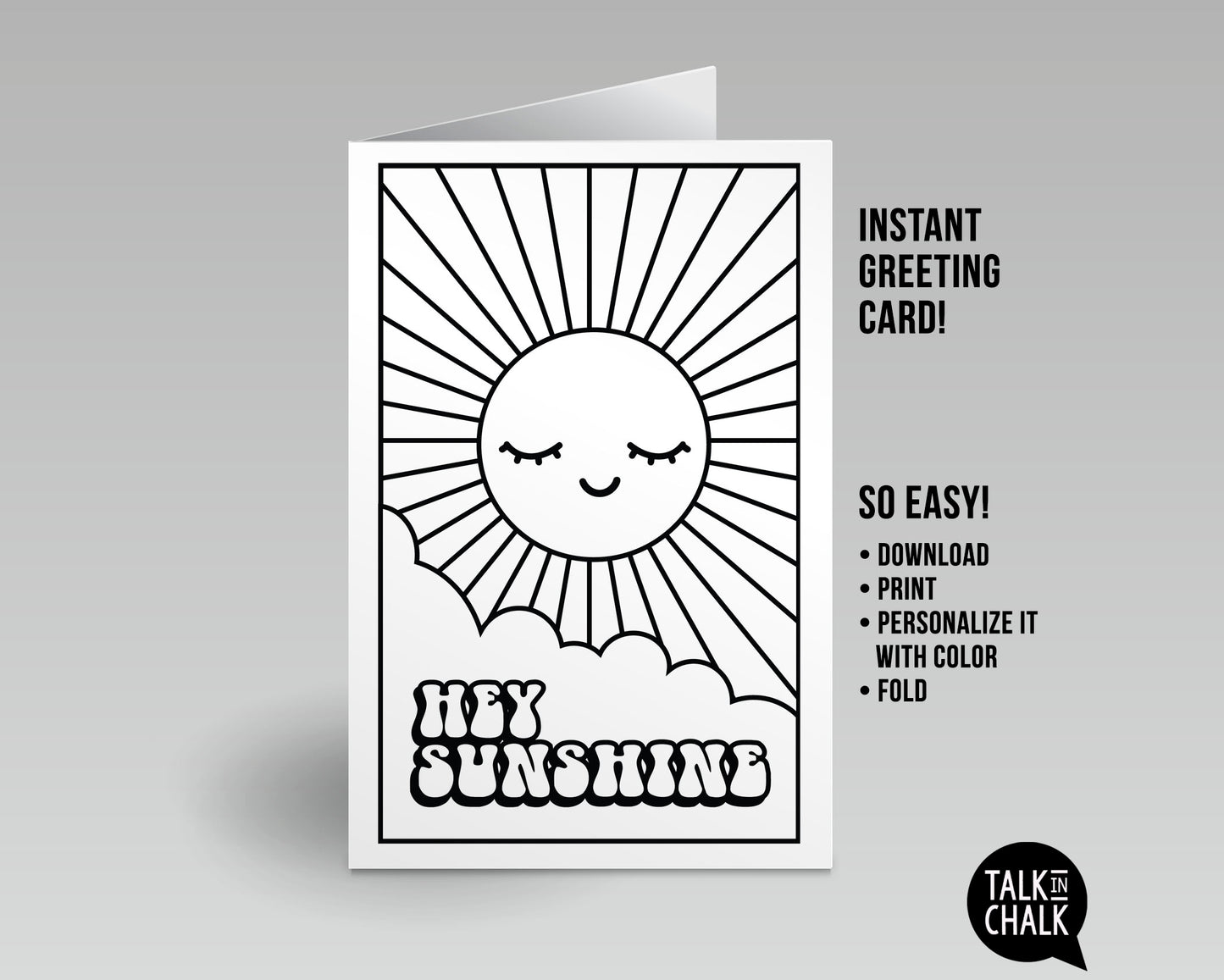 Hey Sunshine - Printable Greeting Card & DIY Coloring Activity, Just Because Card for a Friend
