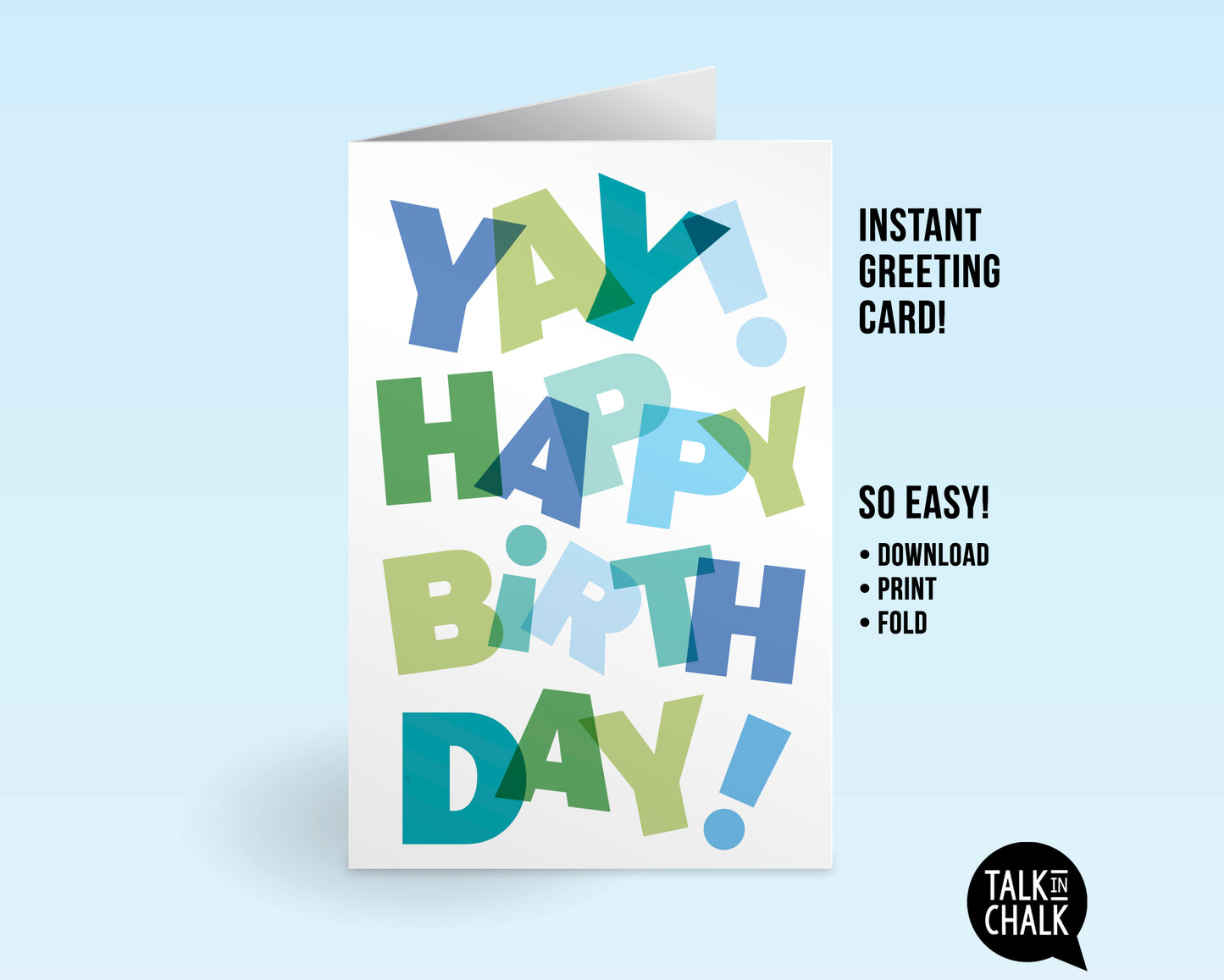 YAY! Happy Birthday Printable Greeting Card - Blue, for any age, Last Minute Birthday Card