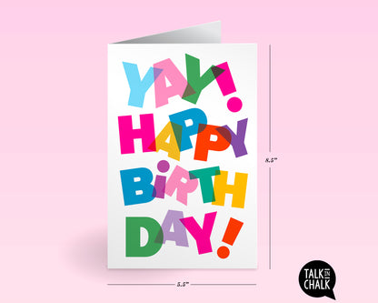 YAY! Happy Birthday Printable Greeting Card, for any age, Last Minute Birthday Card, Colorful, Rainbow