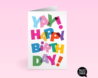 YAY! Happy Birthday Printable Greeting Card, for any age, Last Minute Birthday Card, Colorful, Rainbow